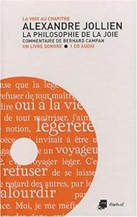 Bernard Campan - Alexandre Jollien : La philosophie de la joie 