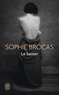 Couverture du livre Le baiser - Sophie Brocas