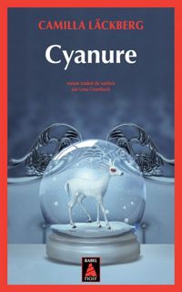 Couverture du livre Cyanure (babel noir) - Camilla Lckberg