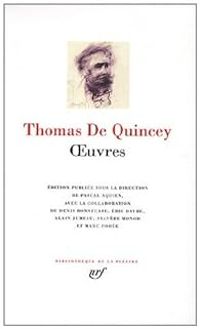 Thomas De Quincey - OEuvres