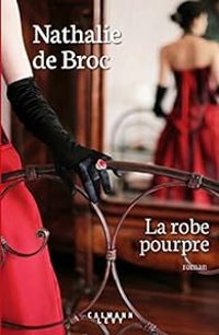 Couverture du livre La robe pourpre - Nathalie De Broc