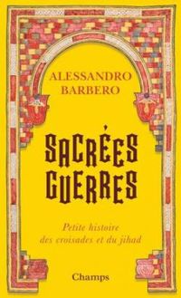 Couverture du livre Sacrées guerres - Alessandro Barbero