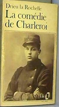 Couverture du livre La Comédie de Charleroi - Pierre Drieu La Rochelle