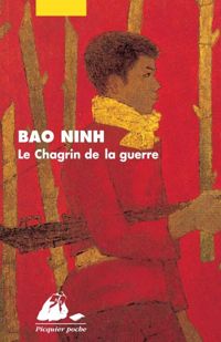 Couverture du livre Le chagrin de la guerre - Bao Ninh