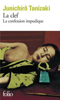 Couverture du livre La Clef : La Confession impudique - Junichiro Tanizaki