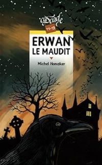 Couverture du livre Erwan le maudit - Michel Honaker