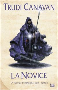 Couverture du livre La Novice - Trudi Canavan