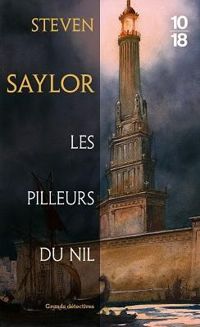 Steven Saylor - Les pilleurs du Nil