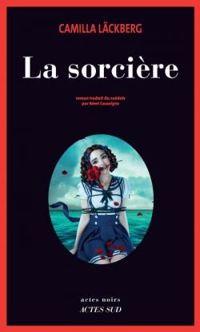 Couverture du livre La sorcière - Camilla Lckberg