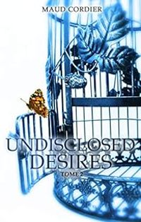 Maud Cordier - Undisclosed desires