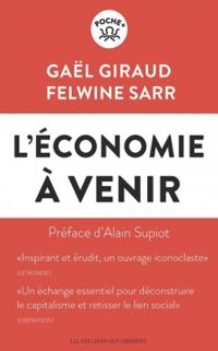 Gal Giraud - Felwine Sarr - L'économie à venir