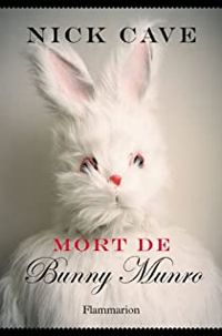 Couverture du livre Mort de Bunny Munro - Nick Cave