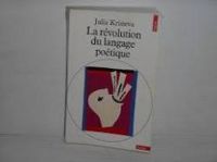 Couverture du livre La révolution du langage poétique - Julia Kristeva