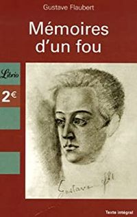 Couverture du livre Mémoires d'un fou - Gustave Flaubert