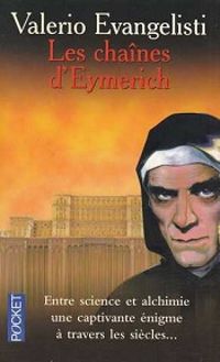 Couverture du livre Les Chaînes d'Eymerich - Valerio Evangelisti