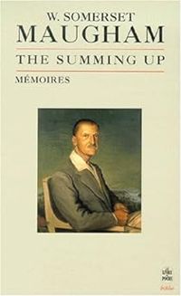 Couverture du livre The Summing up : Mémoires - William Somerset Maugham