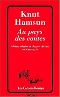 Couverture du livre Au pays des contes - Knut Hamsun