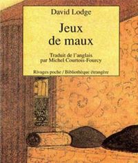 David Lodge - Jeux de maux