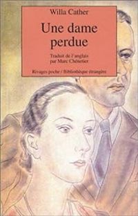 Willa Cather - Une dame perdue, 2ème édition