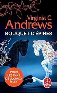 Couverture du livre Bouquet d'épines - Virginia C Andrews