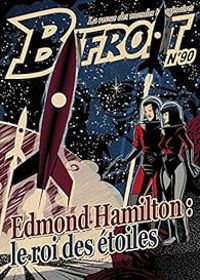 Revue Bifrost - Bifrost, n°90 : Edmond Hamilton