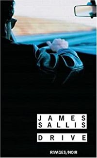 Couverture du livre Drive - James Sallis