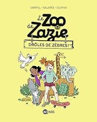 Pierre Oertel -  Galatee - Drôles de zèbres !