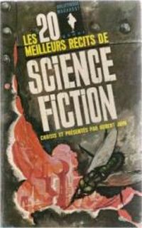 Hubert Juin - Les 20 meilleurs recits de science fiction