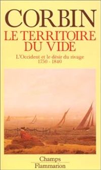 Couverture du livre Le Territoire du vide  - Alain Corbin