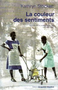 Kathryn Stockett - La couleur des sentiments 