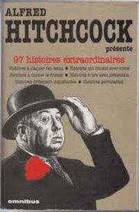 Couverture du livre 97 histoires extraordinaires - Alfred Hitchcock