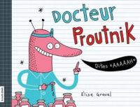 Couverture du livre Docteur Proutnik - Elise Gravel