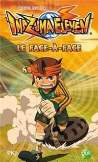 Couverture du livre Le face-à-face - Michel Leydier