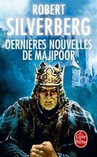 Couverture du livre Dernières nouvelles de Majipoor - Robert Silverberg