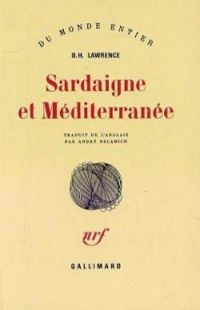 Couverture du livre Sardaigne et Méditerranée - Dh Lawrence