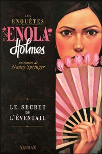 Couverture du livre Les enquêtes d'Enola Holmes - Nancy Springer