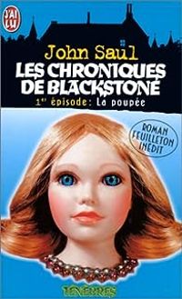 John Saul - Les Chroniques de Blackstone : la poupée