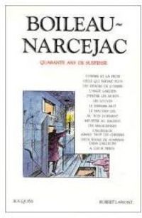 Couverture du livre Quarante ans de suspense - Boileau Narcejac