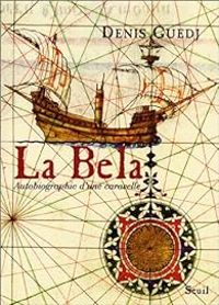 Couverture du livre La Bela - Denis Guedj