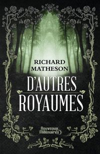 Couverture du livre D'autres royaumes - Richard Matheson