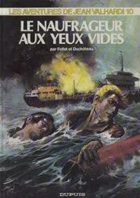 Couverture du livre Valhardi le naufrageur aux yeux vides n 10 - Rene Follet