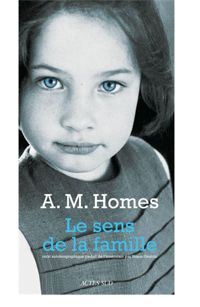 Couverture du livre Le Sens de la famille - A M Homes