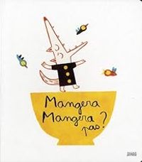 Couverture du livre Mangera, Mangera pas ? - Elisa Gehin