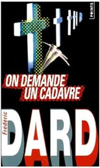 Frederic Dard - On demande un cadavre