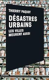 Couverture du livre Désastres urbains - Thierry Paquot