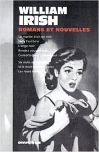 William Irish - Romans et nouvelles