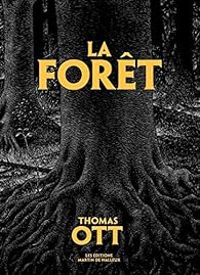 Thomas Ott - La forêt