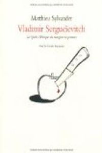 Couverture du livre Vladimir Sergueivitch - Matthieu Sylvander