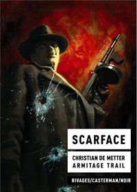 Christian De Metter - Armitage Trail - Scarface