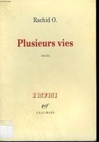 Rachid O - Plusieurs vies